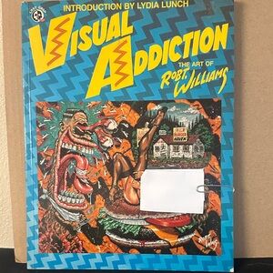 Visual Addiction Art Book by Robt. Williams
Softcover